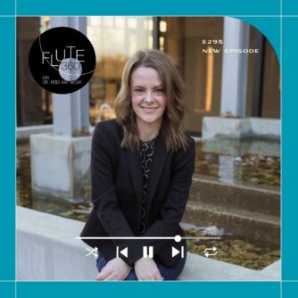 flute, flute teacher, Dallas flutist, Flute Podcast, flute pod, best flute podcast of UK, talking flutes, flute embouchure, flute tips, flute solo, flutist, flute player, flute teacher, Dallas flutist, Amy Porter, Heidi Kay Begay, non negotiable, prioritize, music goals